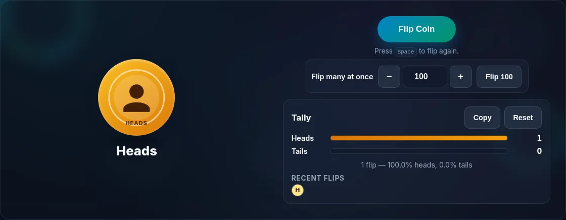 A virtual coin landed on heads or tails.
